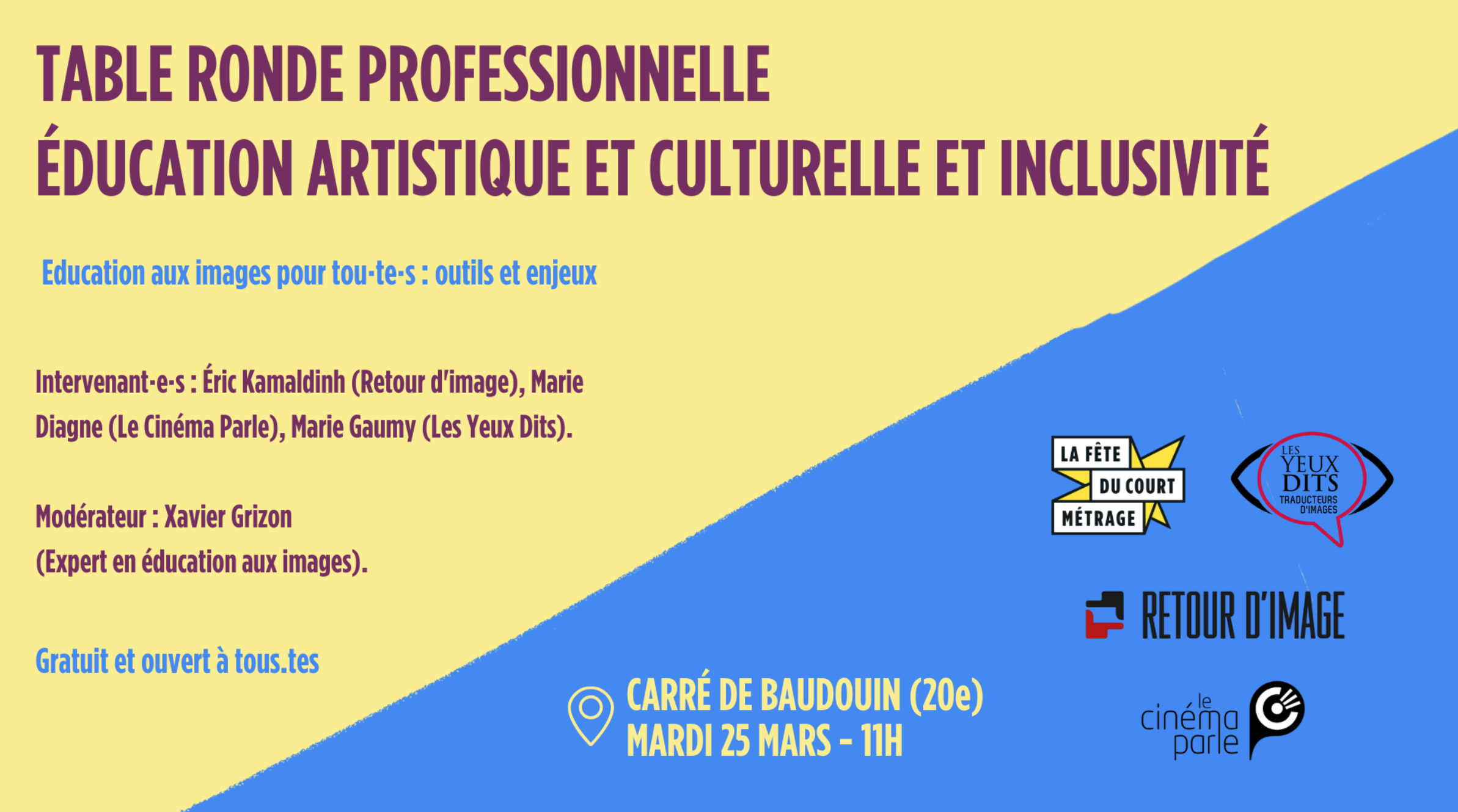 Table Ronde "Rencontre professionnelle Education Artistique et Culturelle et Inclusivité". Affiche avec le logo de La Fête du Court, organisateur, les noms des participants et les logos des structures qu'ils représentent.